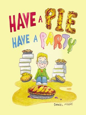 cover image of Have a Pie Have a Party